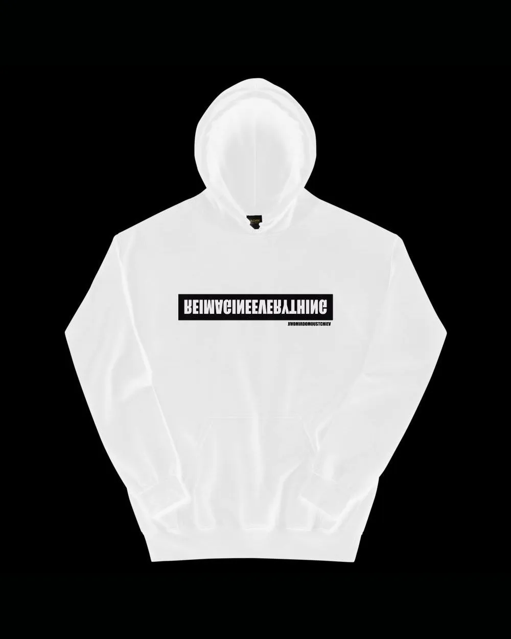 REIMAGINEEVERYTHING HOODIE WHITE